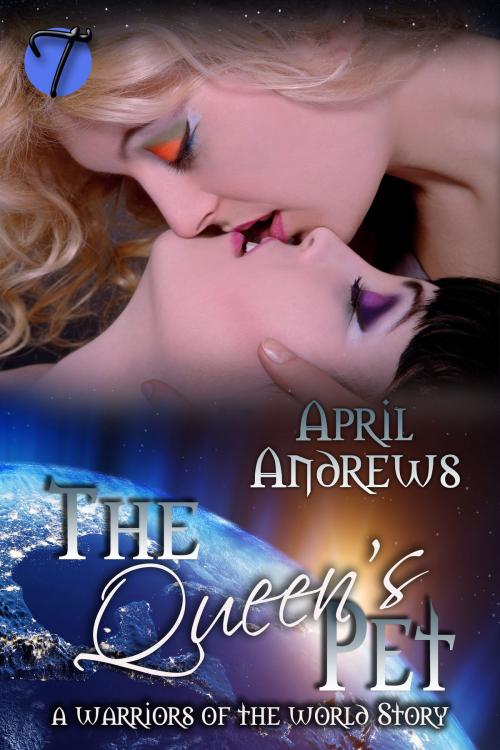 Cover of the book The Queen's Pet (A Warrior of the Worlds Story) by April Andrews, Twisted E-Publishing