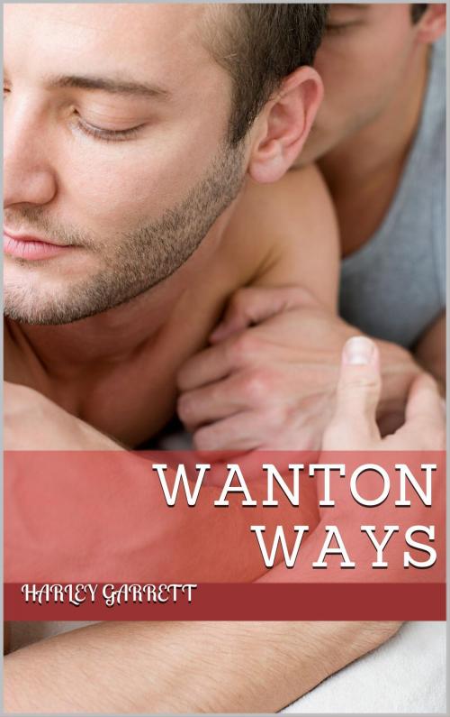 Cover of the book Wanton Ways by Harley Garrett, Langley's Lovelies