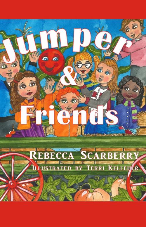 Cover of the book Jumper & Friends by Rebecca Scarberry, Rebecca Scarberry