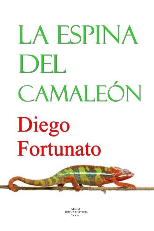 Cover of the book La espina del camaleón by Diego Fortunato, Diego Fortunato