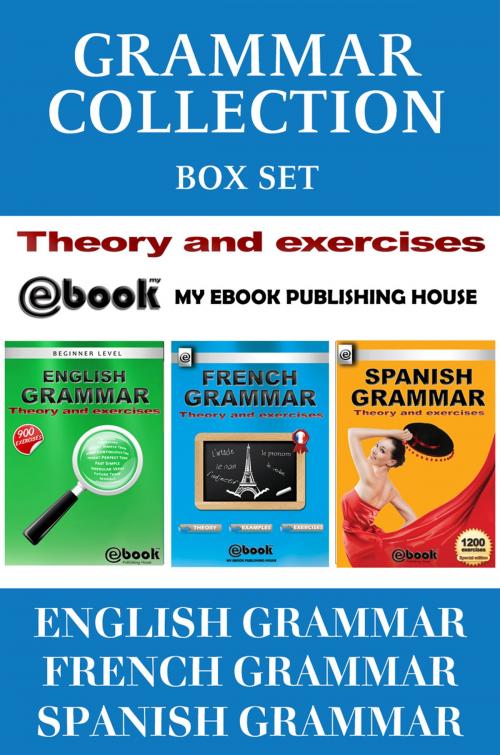 Cover of the book Grammar Collection Box Set: Theory and Exercises by My Ebook Publishing House, My Ebook Publishing House