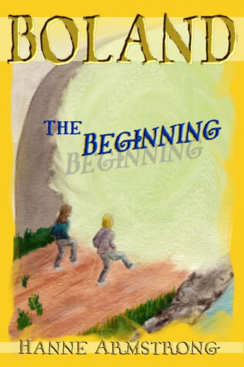 Cover of the book Boland The Beginning by Hanne Armstrong, Hanne Armstrong