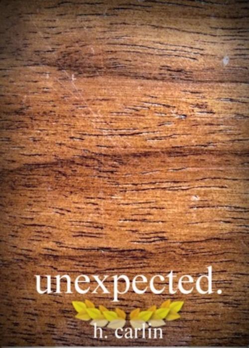 Cover of the book Unexpected by H Carlin, H Carlin