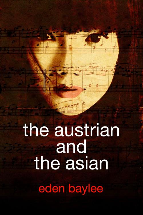 Cover of the book The Austrian and the Asian by Eden Baylee, Eden Baylee