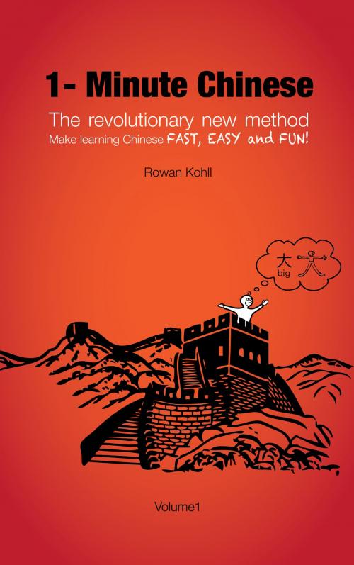 Cover of the book 1-Minute Chinese, Book 1 by Rowan Kohll, Rowan Kohll