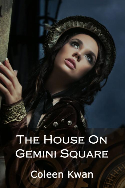 Cover of the book The House on Gemini Square by Coleen Kwan, Coleen Kwan