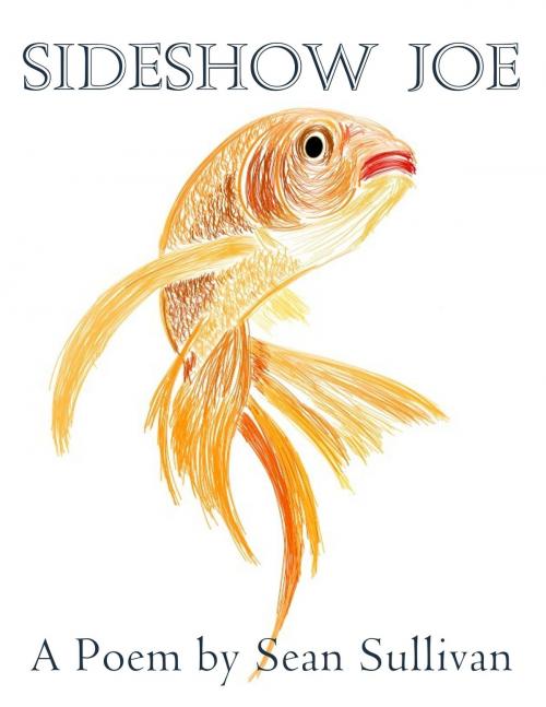 Cover of the book Sideshow Joe by Sean Sullivan, Sean Sullivan