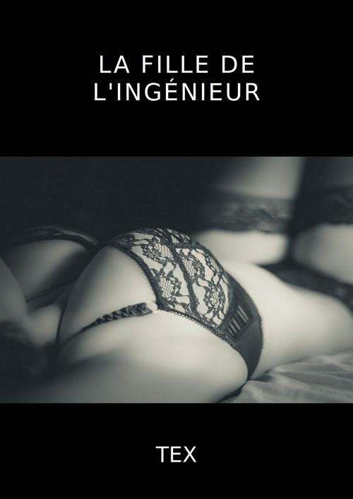 Cover of the book La fille de l'ingénieur by Tex, Nathan