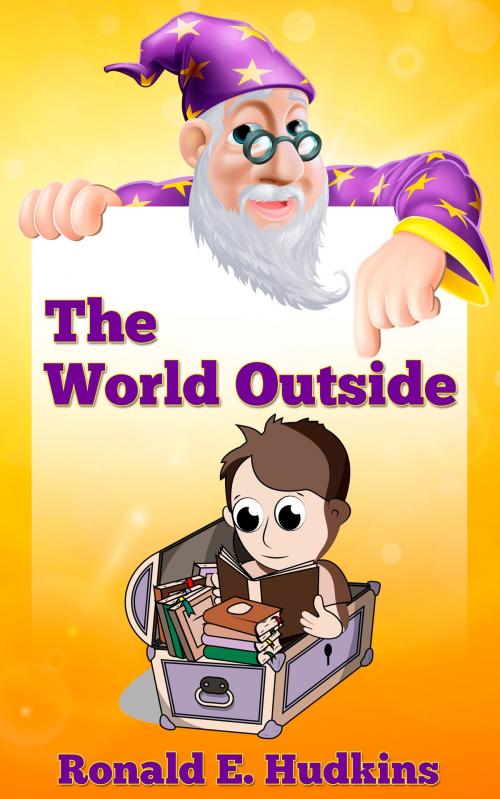 Cover of the book The World Outside by Ronald E. Hudkins, Ronald E. Hudkins