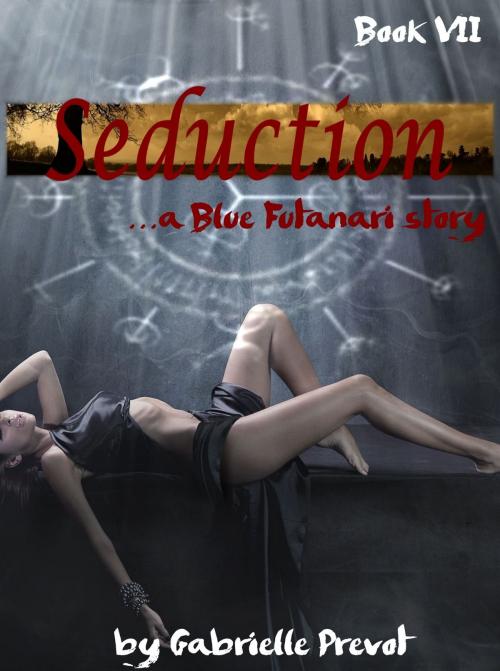 Cover of the book Blue Futanari: Seduction by Gabrielle Prevot, Gabrielle Prevot