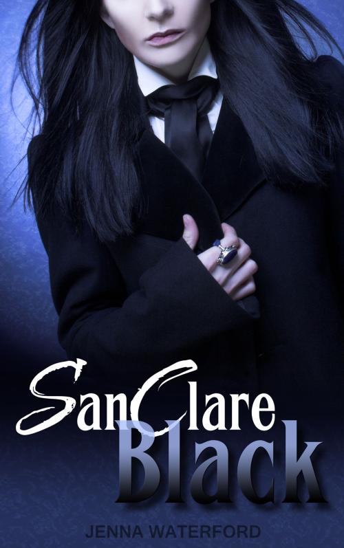Cover of the book SanClare Black by Jenna Waterford, Jenna Waterford