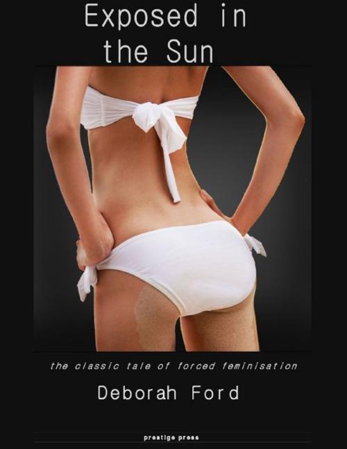 Cover of the book Exposed In the Sun by Deborah Ford, Lulu.com