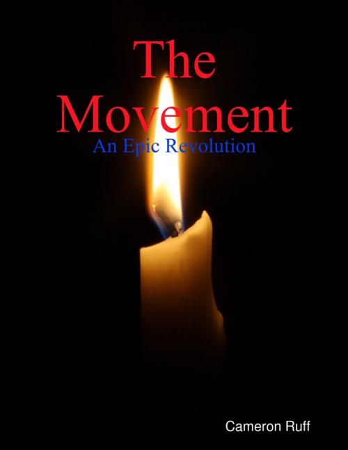 Cover of the book The Movement by Cameron Ruff, Lulu.com
