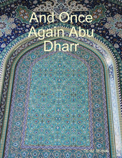 Cover of the book And Once Again Abu Dharr by Dr. Ali Shariati, Lulu.com