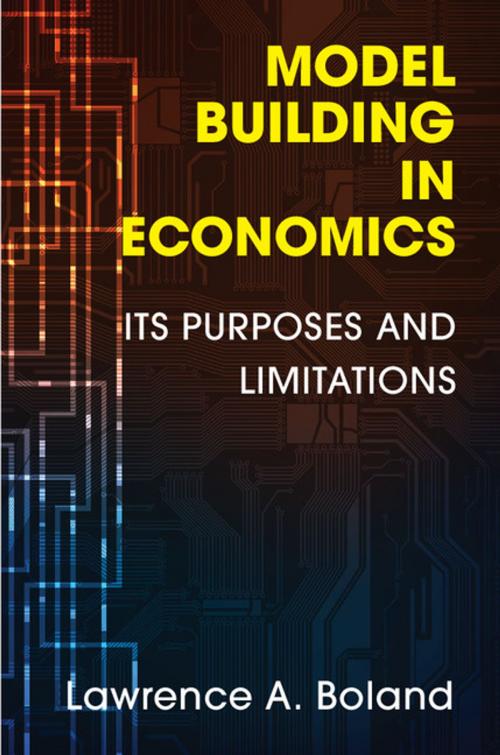 Cover of the book Model Building in Economics by Lawrence A. Boland, Cambridge University Press