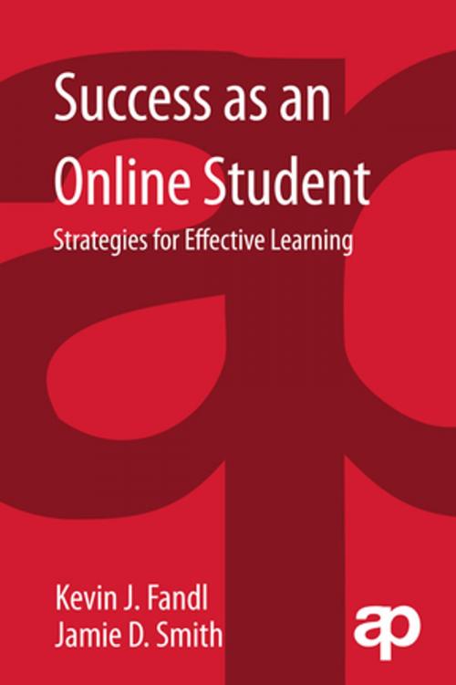 Cover of the book Success as an Online Student by Kevin J. Fandl, Jamie D. Smith, Taylor and Francis