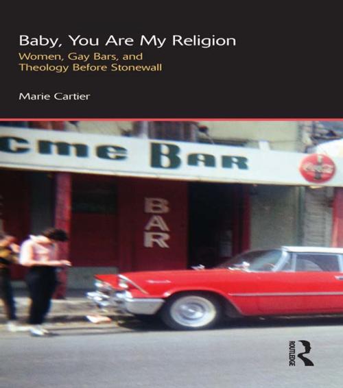 Cover of the book Baby, You are My Religion by Marie Cartier, Taylor and Francis