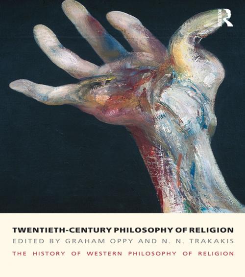 Cover of the book Twentieth-Century Philosophy of Religion by Graham Oppy, N. N. Trakakis, Taylor and Francis
