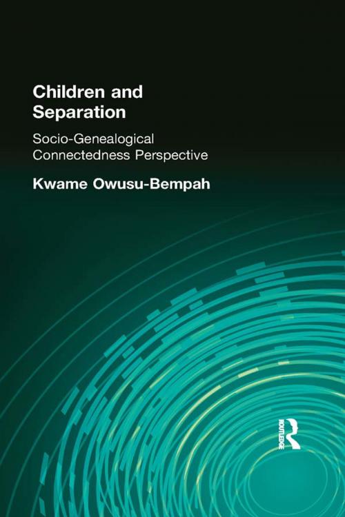 Cover of the book Children and Separation by Kwame Owusu-Bempah, Taylor and Francis
