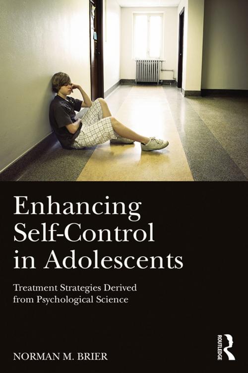 Cover of the book Enhancing Self-Control in Adolescents by Norman M. Brier, Taylor and Francis