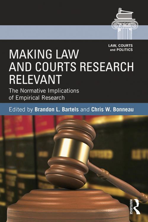 Cover of the book Making Law and Courts Research Relevant by , Taylor and Francis