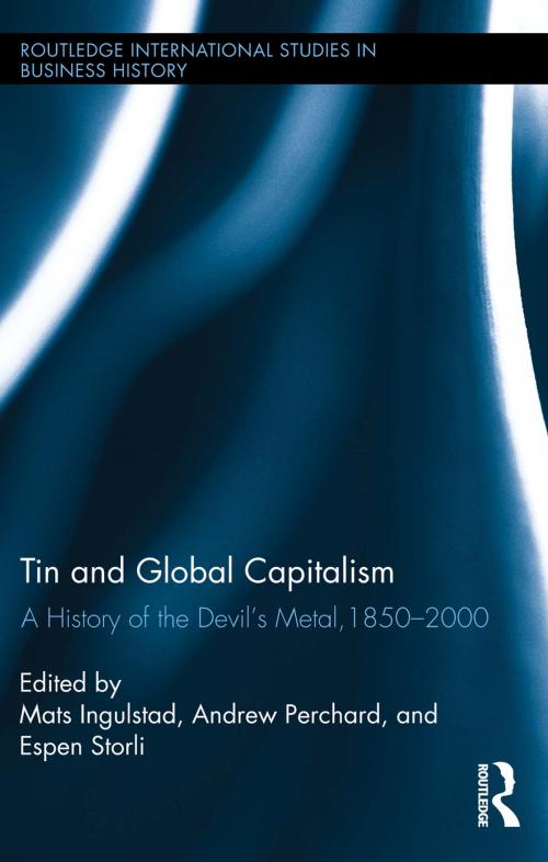 Cover of the book Tin and Global Capitalism, 1850-2000 by , Taylor and Francis