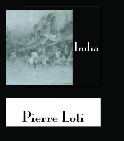 Cover of the book India by Loti, Taylor and Francis