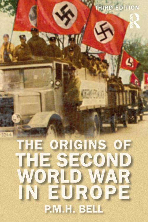 Cover of the book The Origins of the Second World War in Europe by P. M. H. Bell, Taylor and Francis