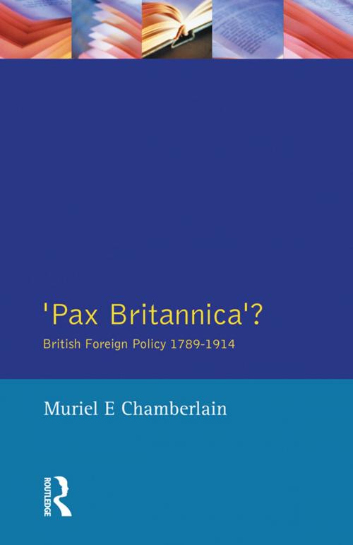 Cover of the book Pax Britannica? by Muriel E. Chamberlain, Taylor and Francis