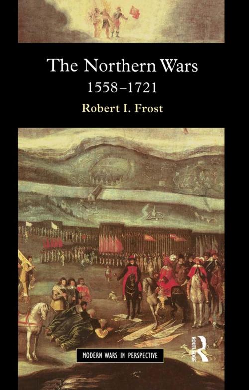 Cover of the book The Northern Wars by Robert I. Frost, Taylor and Francis