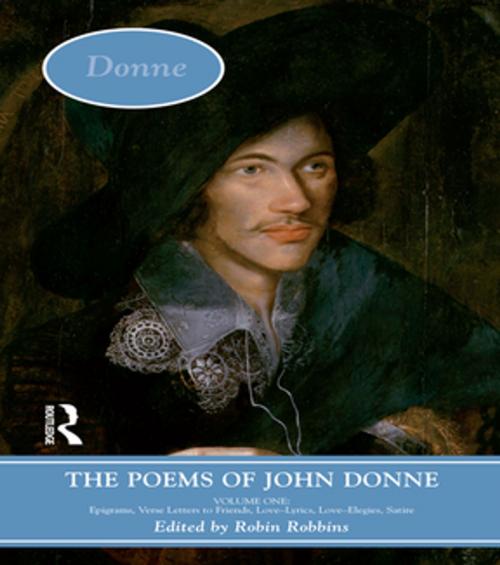 Cover of the book The Poems of John Donne: Volume One by , Taylor and Francis