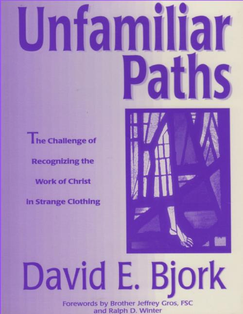 Cover of the book Unfamiliar Paths by David E. Bjork, Lulu.com
