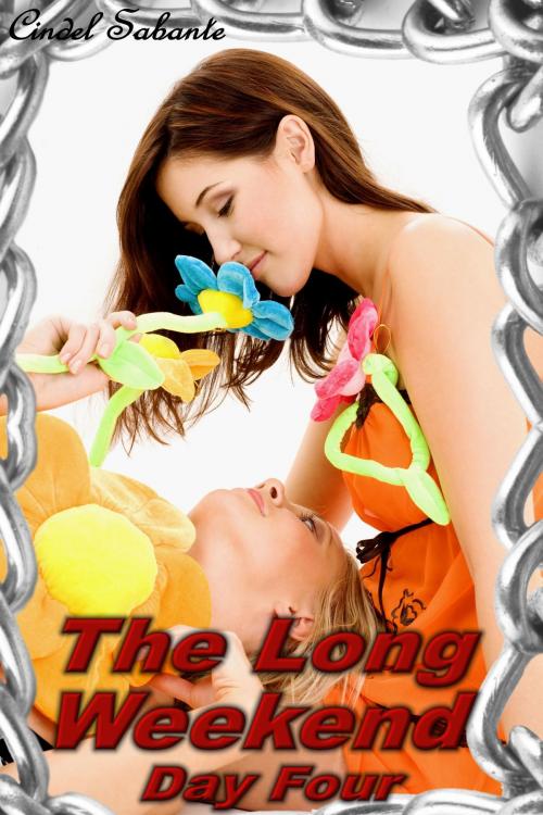Cover of the book The Long Weekend- Day Four by Cindel Sabante, Cindel Sabante