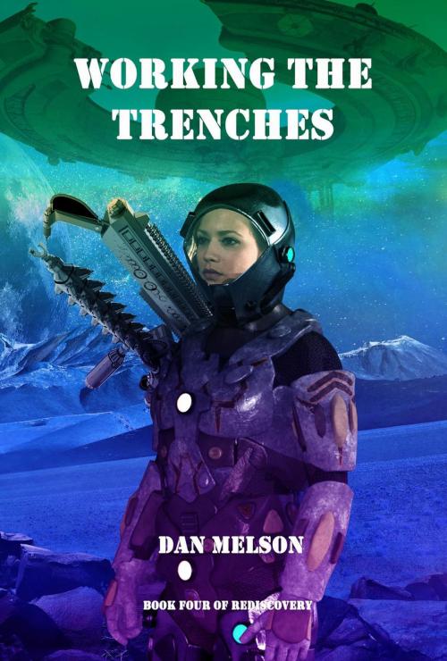 Cover of the book Working The Trenches by Dan Melson, Dan Melson