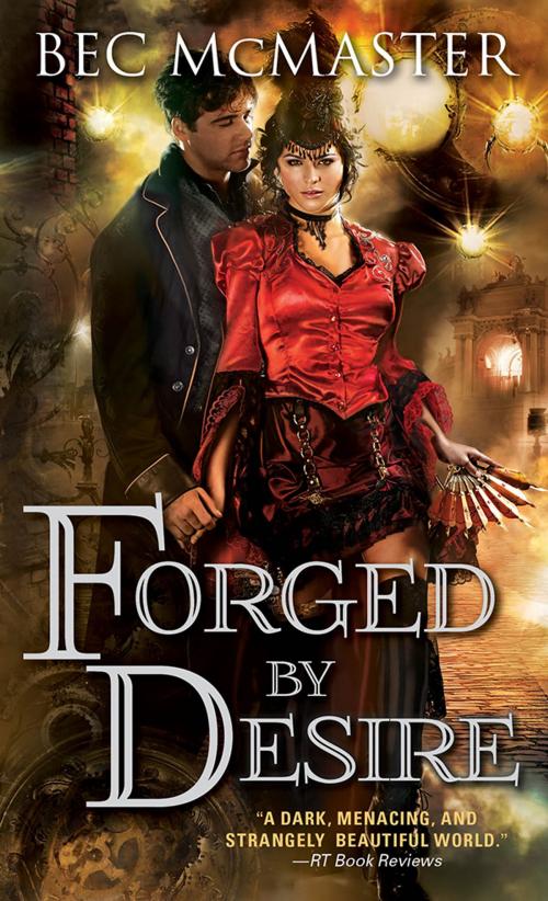 Cover of the book Forged by Desire by Bec McMaster, Sourcebooks