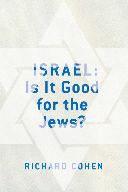 Cover of the book Israel: Is It Good for the Jews? by Richard Cohen, Simon & Schuster