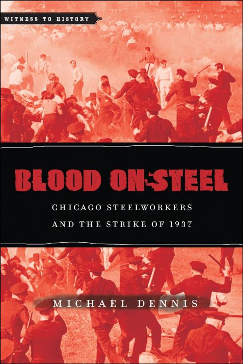 Cover of the book Blood on Steel by Michael Dennis, Johns Hopkins University Press