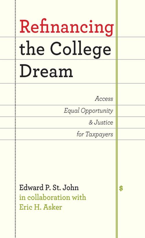 Cover of the book Refinancing the College Dream by Edward P. St. John, Johns Hopkins University Press