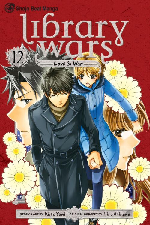 Cover of the book Library Wars: Love & War, Vol. 12 by Kiiro Yumi, VIZ Media