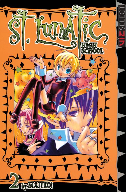 Cover of the book St. Lunatic High School, Vol. 2 by Majiko!, VIZ Media