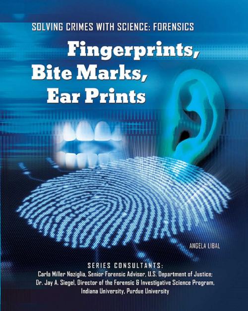 Cover of the book Fingerprints, Bite Marks, Ear Prints by Angela Libal, Mason Crest