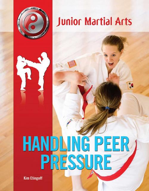Cover of the book Handling Peer Pressure by Kim Etingoff, Mason Crest