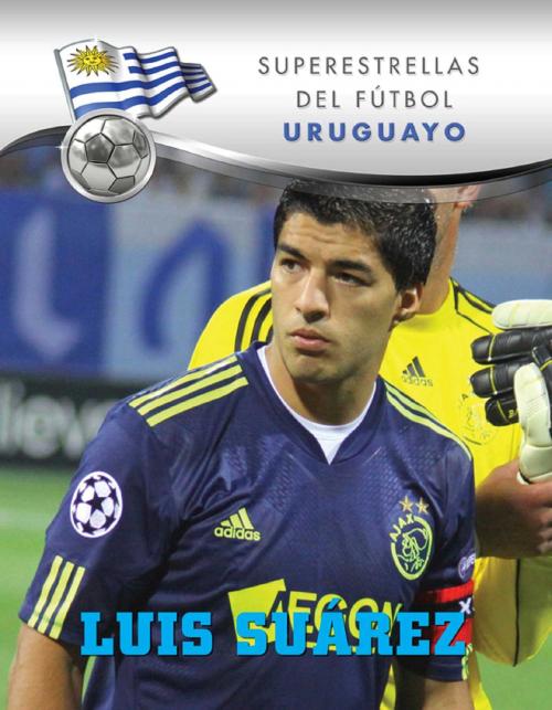 Cover of the book Luis Suárez by Gustavo Vazquez, Mason Crest