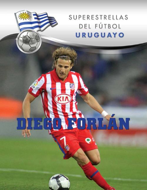 Cover of the book Diego Forlán by Daniel Grady, Mason Crest