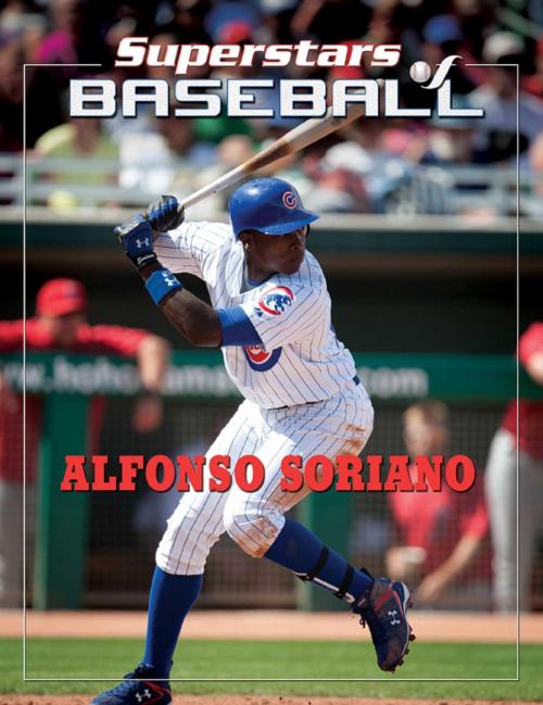 Cover of the book Alfonso Soriano by Tania Rodriguez, Mason Crest