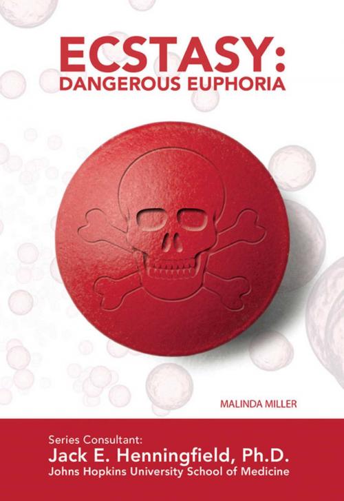 Cover of the book Ecstasy: Dangerous Euphoria by Malinda Miller, Mason Crest