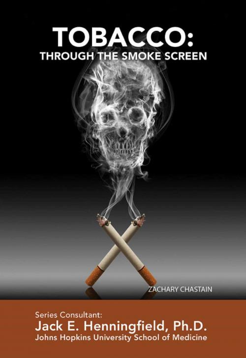 Cover of the book Tobacco: Through the Smoke Screen by Zachary Chastain, Mason Crest