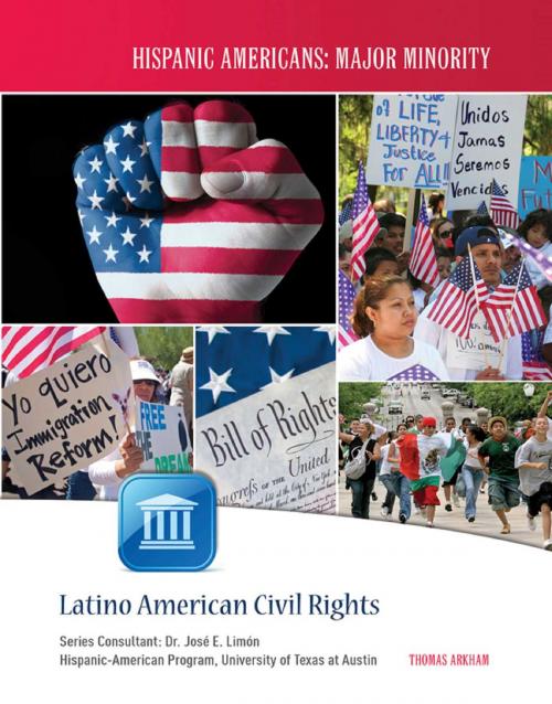 Cover of the book Latino American Civil Rights by Thomas Arkham, Mason Crest