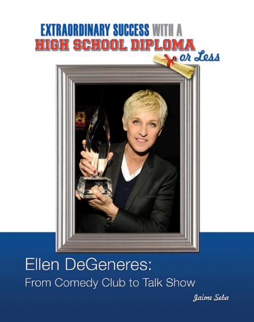Cover of the book Ellen DeGeneres by Jaime Seba, Mason Crest