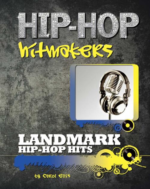 Cover of the book Landmark Hip Hop Hits by Carol Ellis, Mason Crest